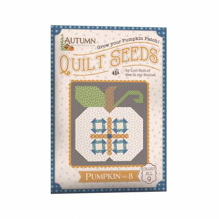 Lori Holt Autumn Quilt Seeds number 8 pattern