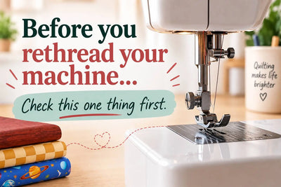 Before You Rethread Your Machine…