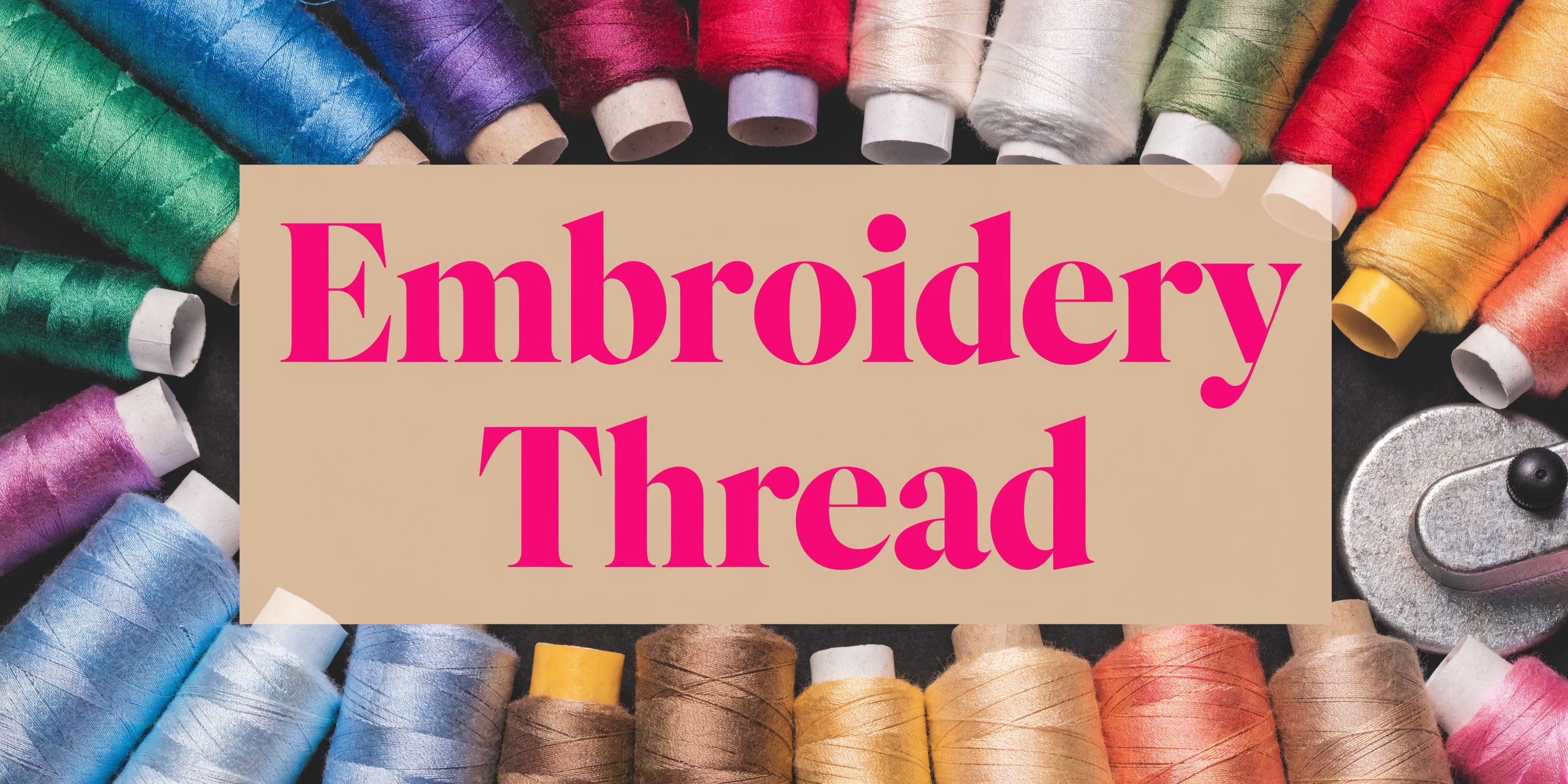 Unlock Projects with Embroidery Thread for Sewing Machines