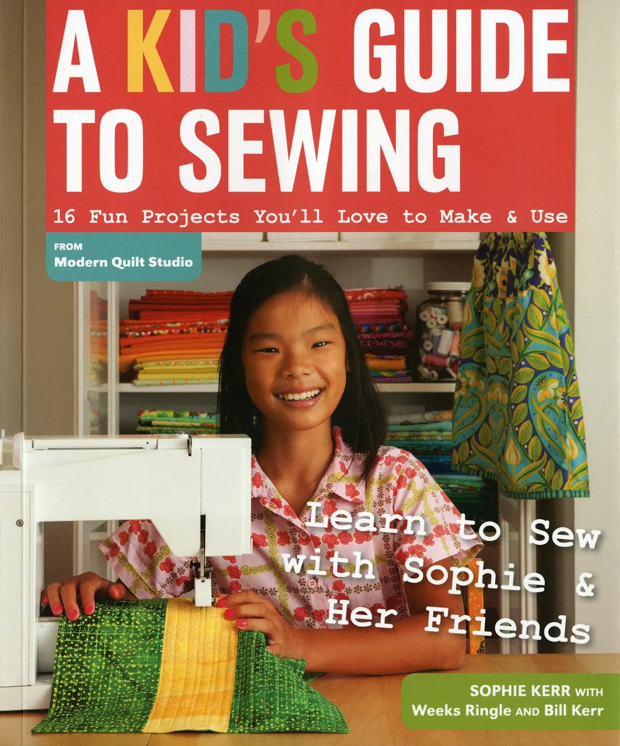 A Kids Guide To Sewing - Linda's Electric Quilters