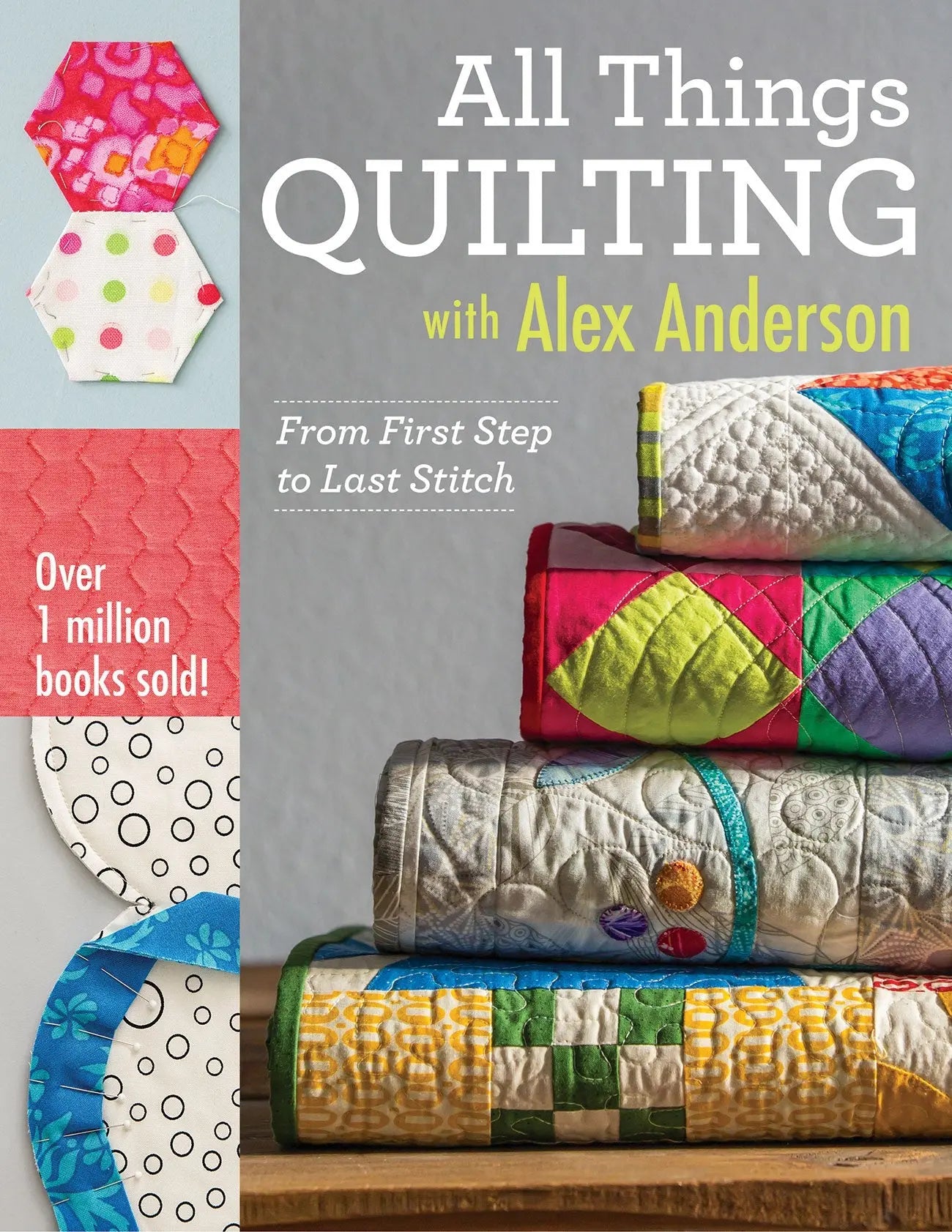 All Things Quilting with Alex Anderson - Linda's Electric Quilters