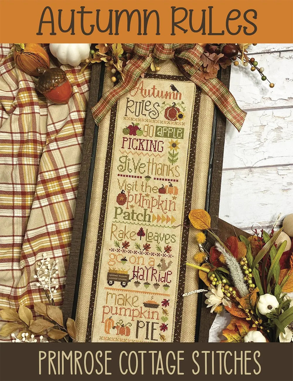 Autumn Rules Cross Stitch - Linda's Electric Quilters