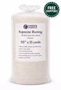Choice Supreme Batting - 80/20 Cotton/Poly Blend - 15 Yard Roll (93" x 15yds)