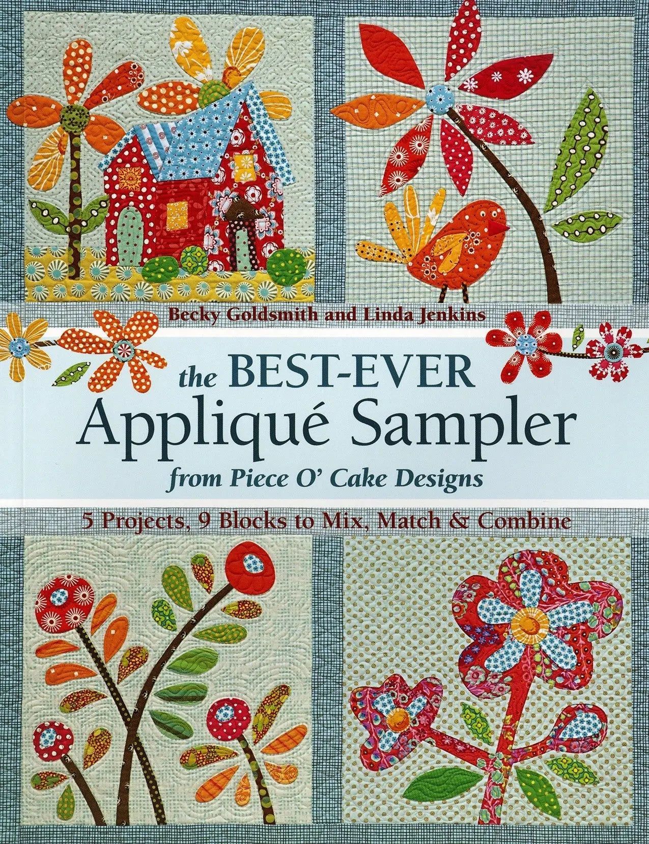 Best-Ever Applique Sampler - Linda's Electric Quilters