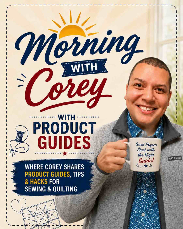 Corey's 1,900 + Product Guides — product guides from Corey at Linda's Electric Quilters