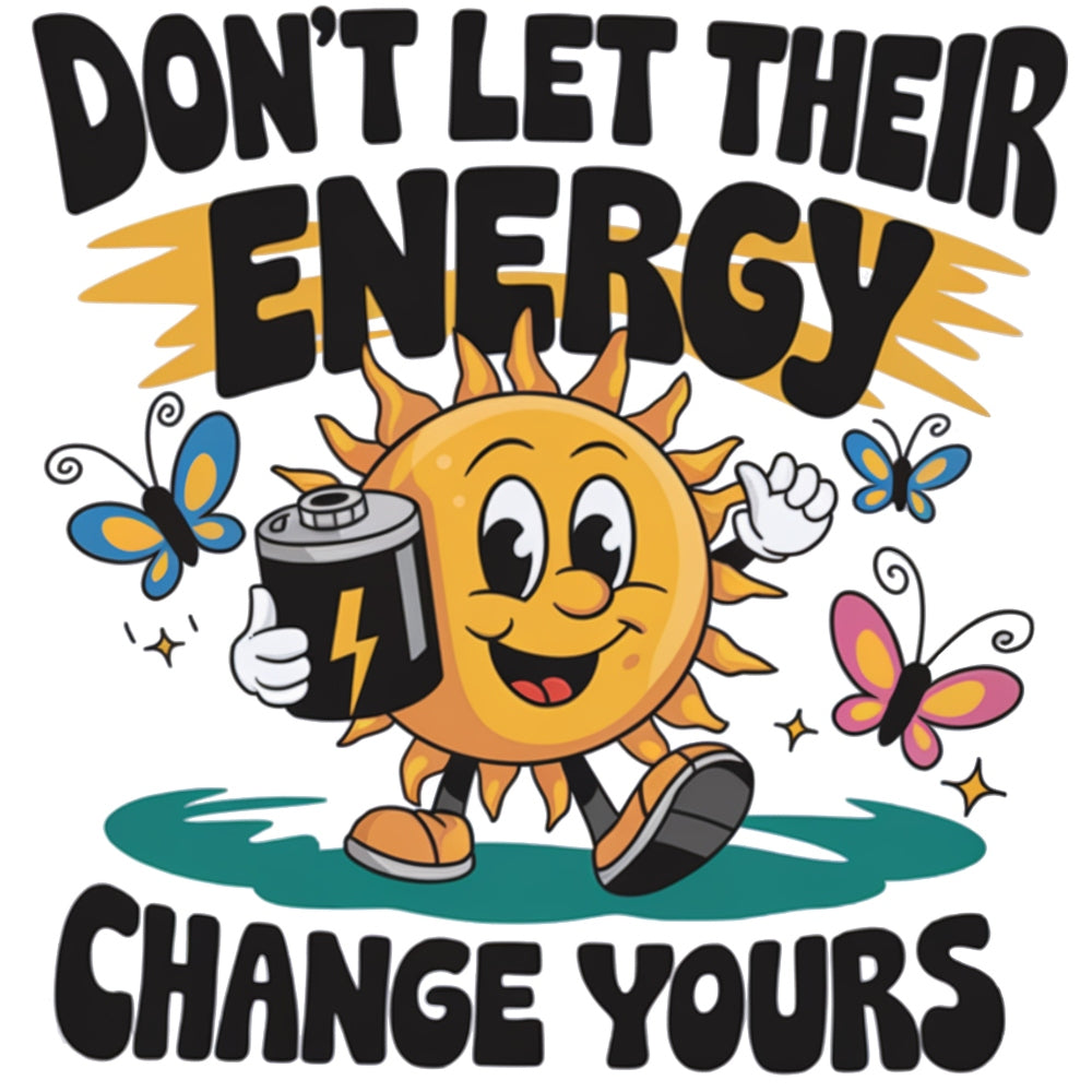 Don't Let Their Energy Fabric Panel