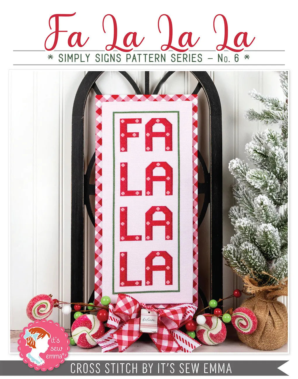 Fa La La La Simply Signs Cross Stitch by It's Sew Emma - Linda's Electric Quilters