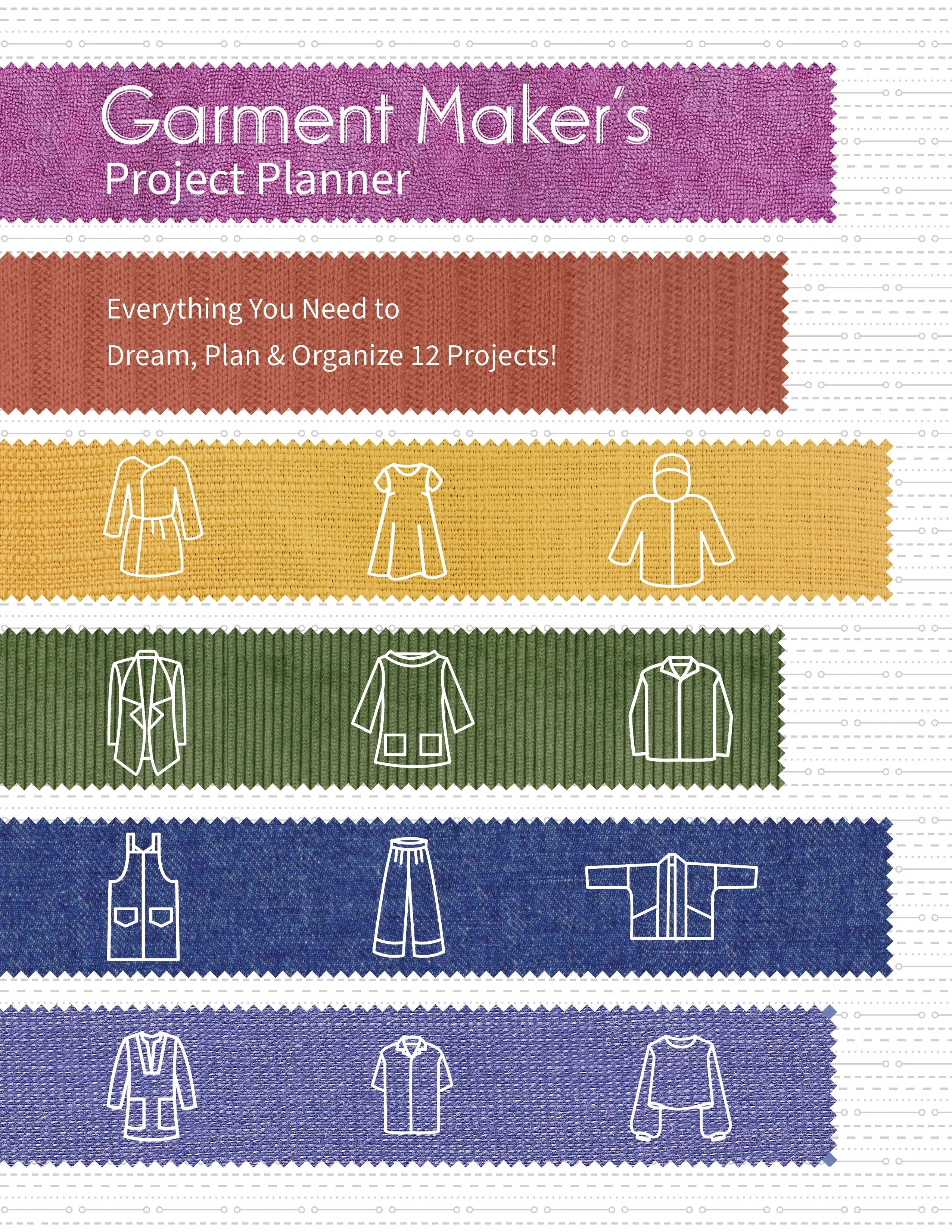 Garment Makers Project Planner - Linda's Electric Quilters