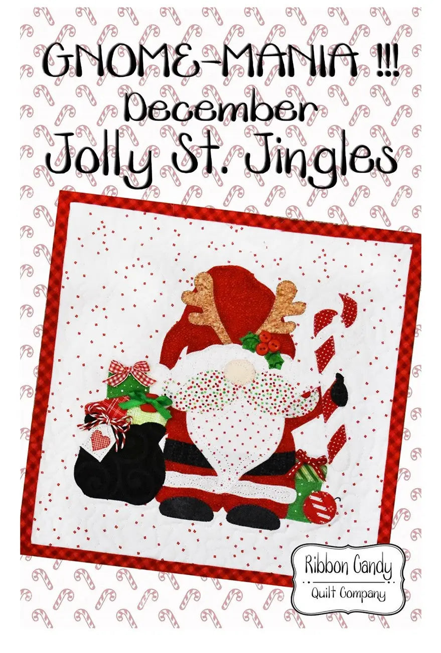 Gnome-Mania! December Jolly St Jingles - Linda's Electric Quilters