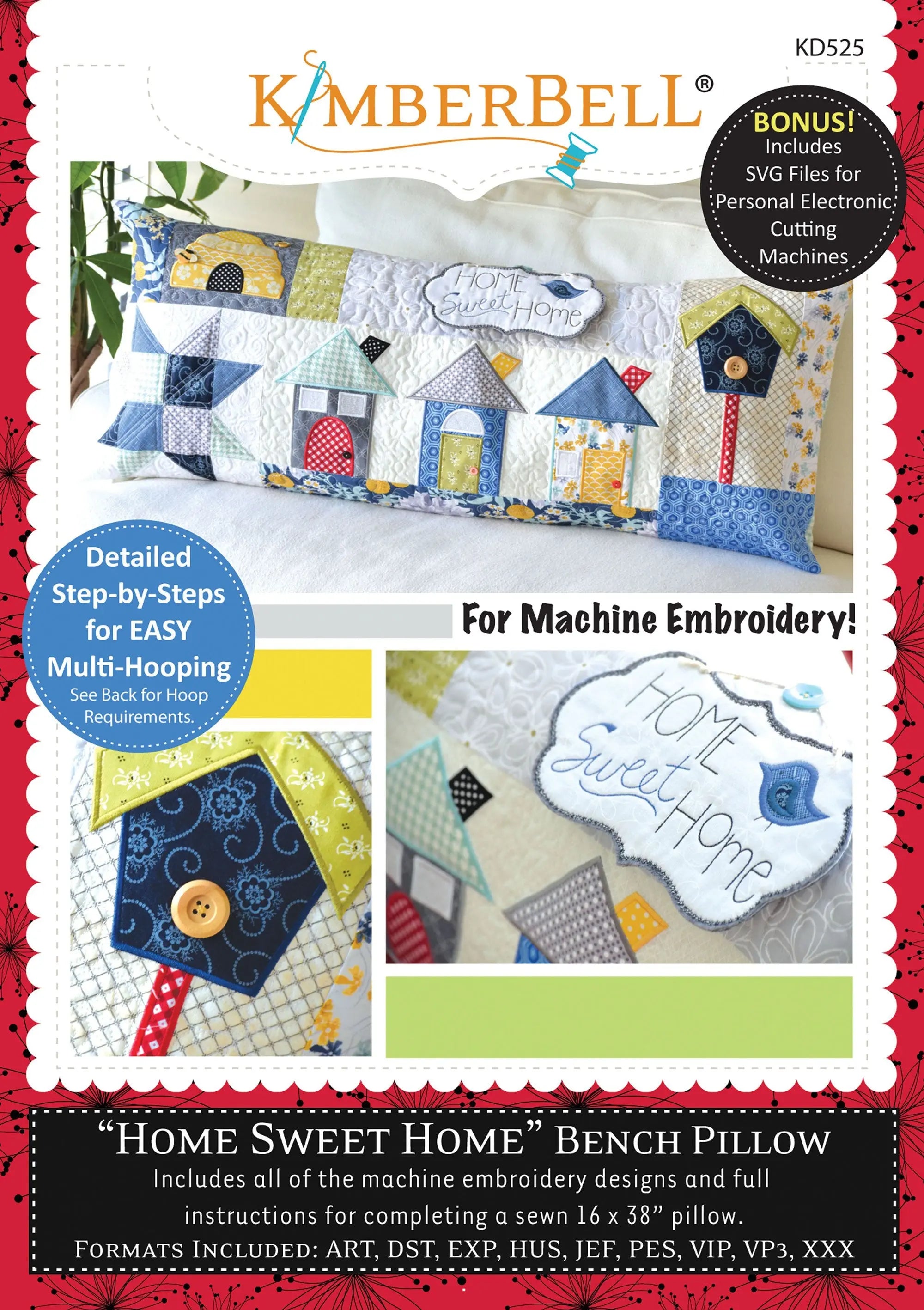 Home Sweet Home - Bench Pillow (Machine Embroidery) - Linda's Electric Quilters