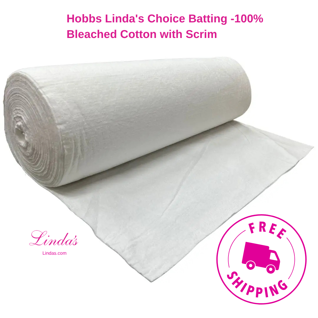 Hobbs Linda's Choice Batting -100% Bleached Cotton with Scrim - 108" Wide by 25 Yard Roll