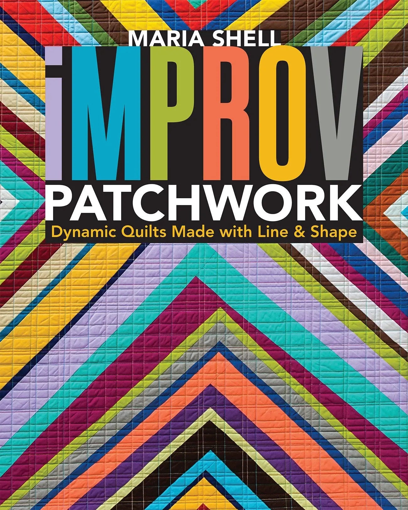 Improv Patchwork - Linda's Electric Quilters