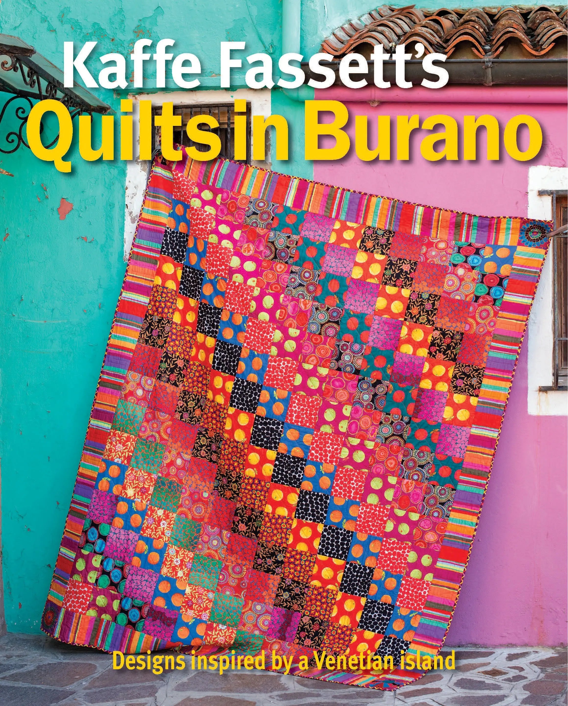 Kaffe Fassett Quilts In Burano - Linda's Electric Quilters