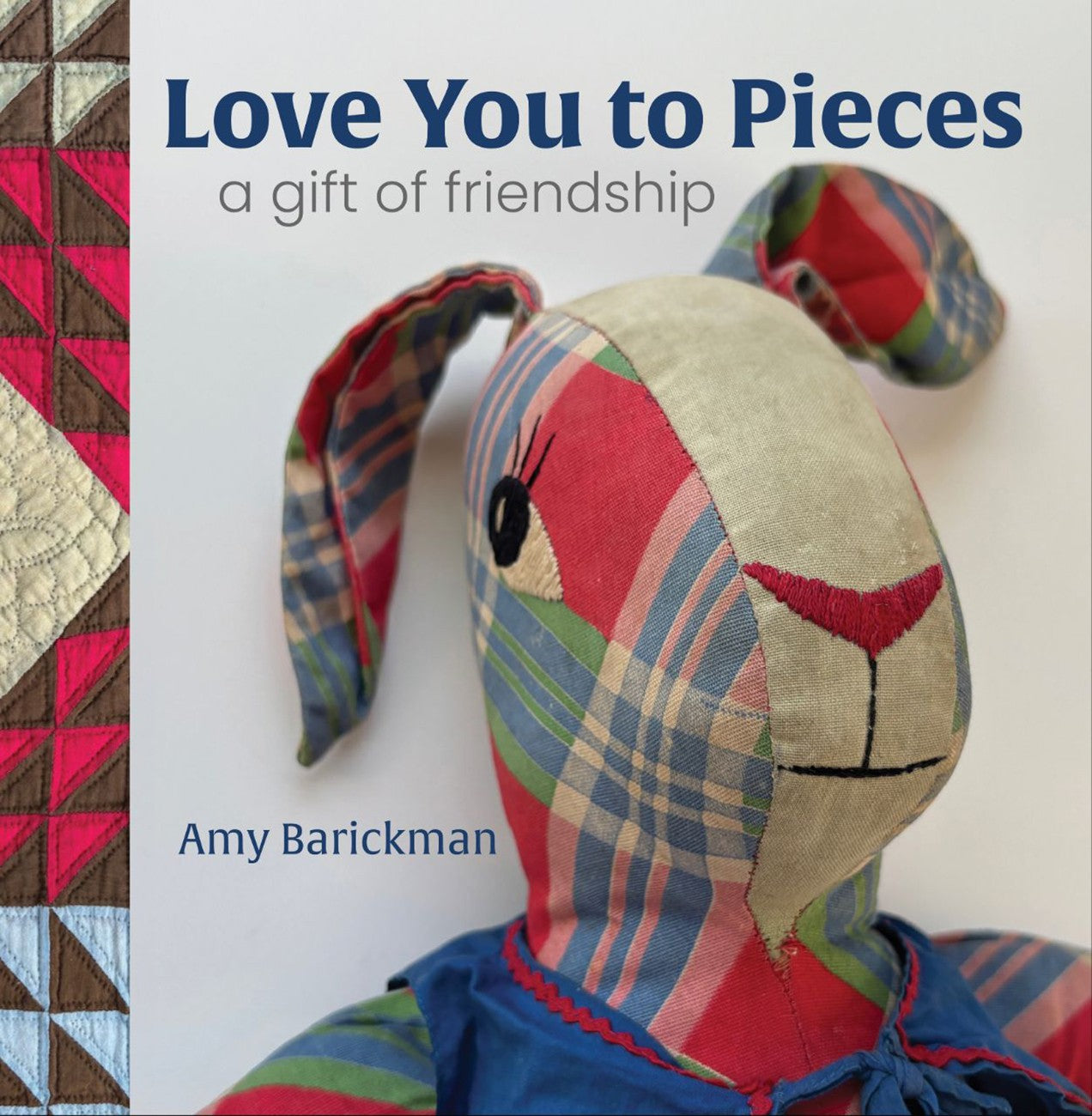 Love You To Pieces A Gift of Friendship Book Checker Distributor