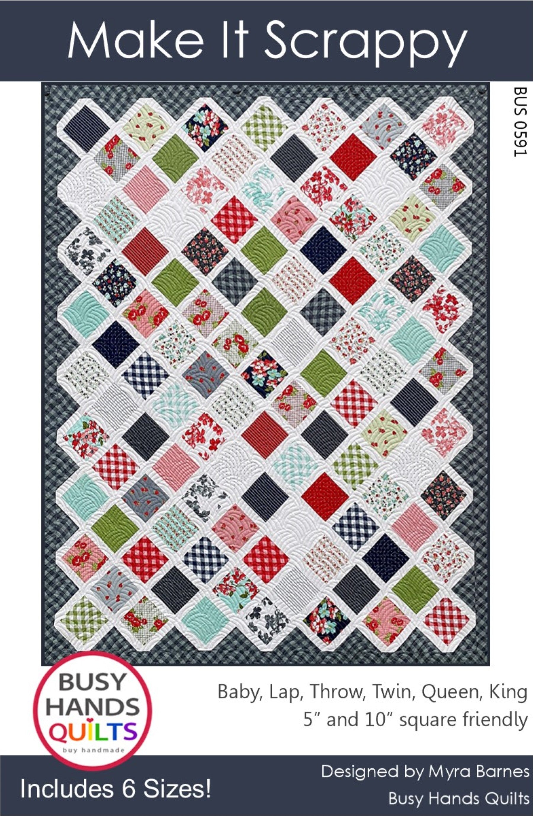 Make It Scrappy Quilt Pattern