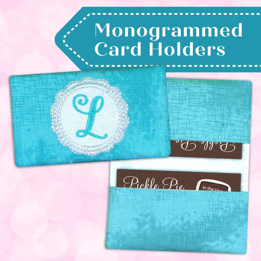 Monogrammed Card Case In the Hoop Machine Embroidery Design Set Pickle Pie Designs
