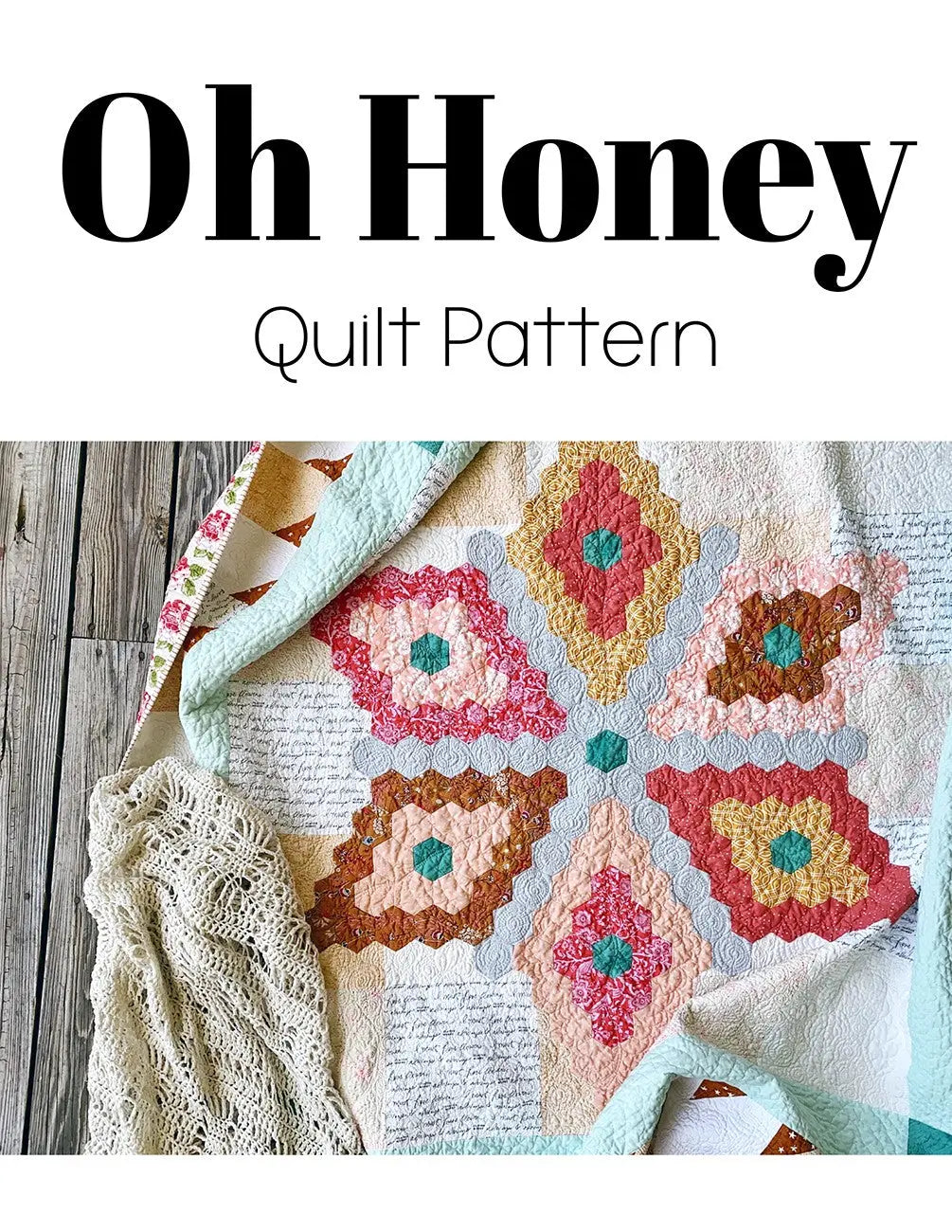 Oh Honey Quilt Pattern - Linda's Electric Quilters