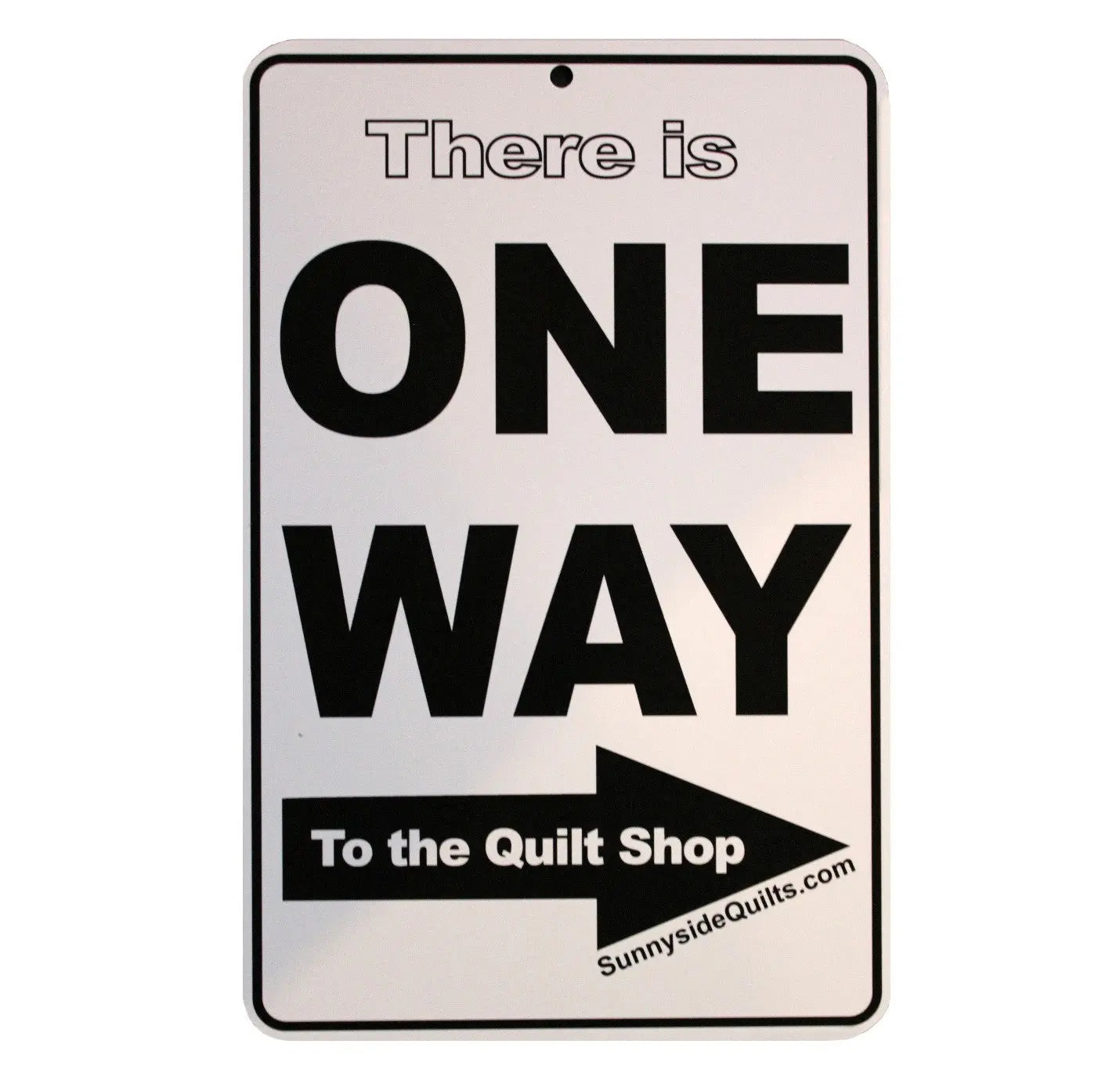 One Way To The Quilt Shop 5-1/2in x 8-1/2in Sign Checker Distributor