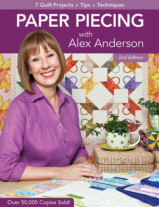 Paper Piecing with Alex Anderson, 2nd Edition