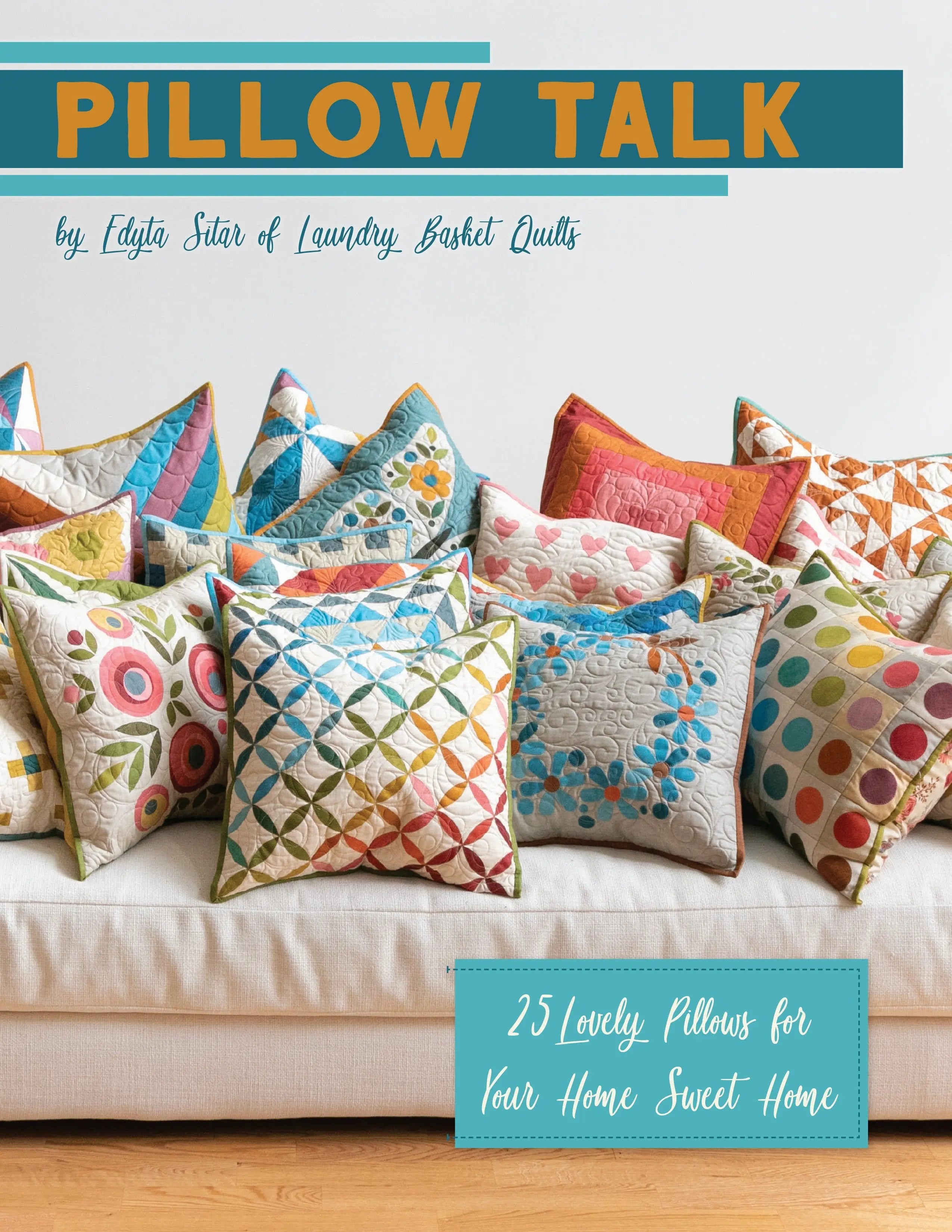 Pillow Talk Book - Linda's Electric Quilters