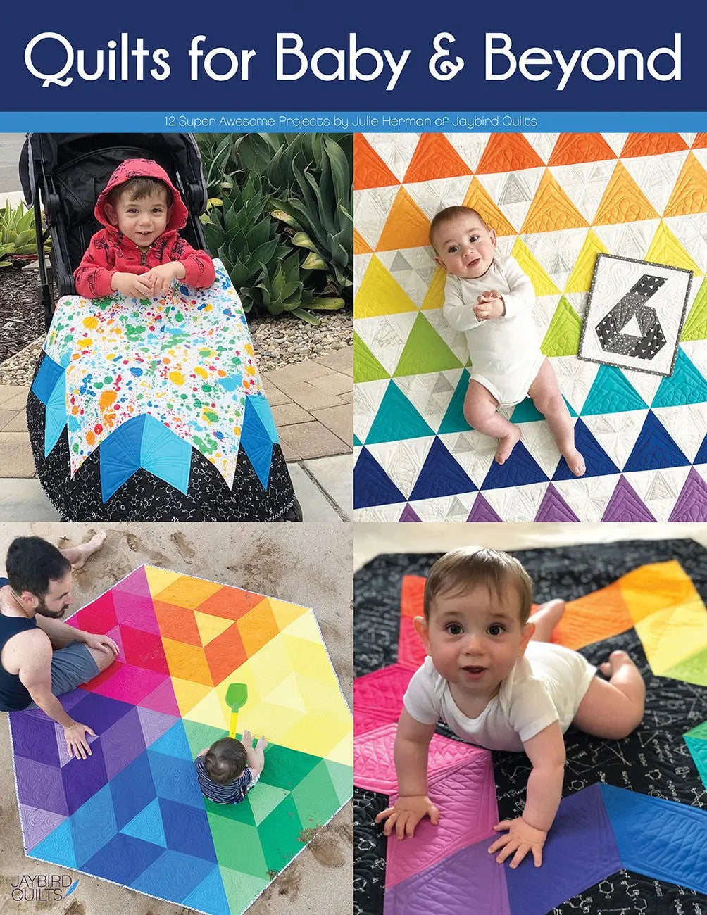Quilts for Baby & Beyond - Linda's Electric Quilters