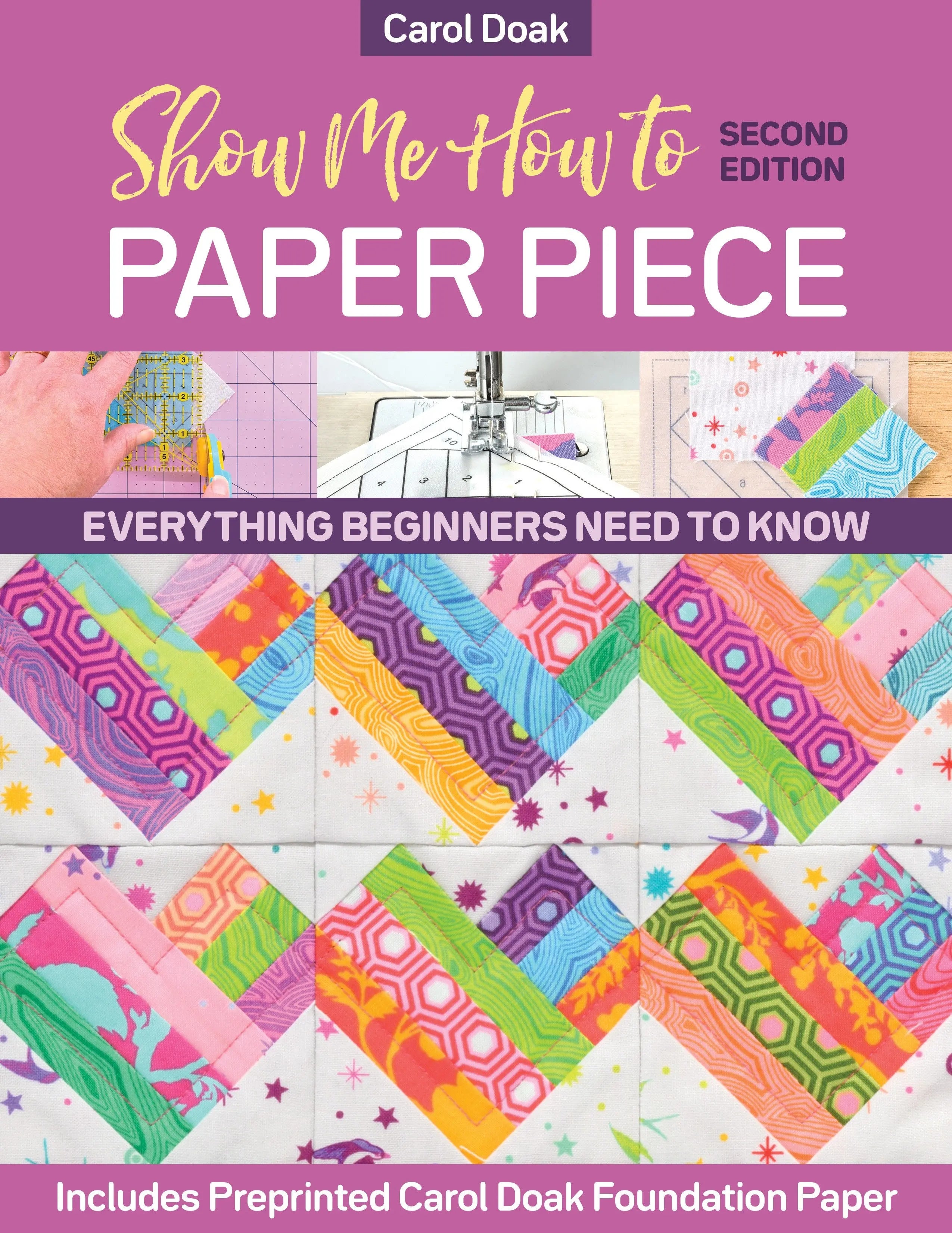 Show Me how to Paper Piece S. E. - Linda's Electric Quilters