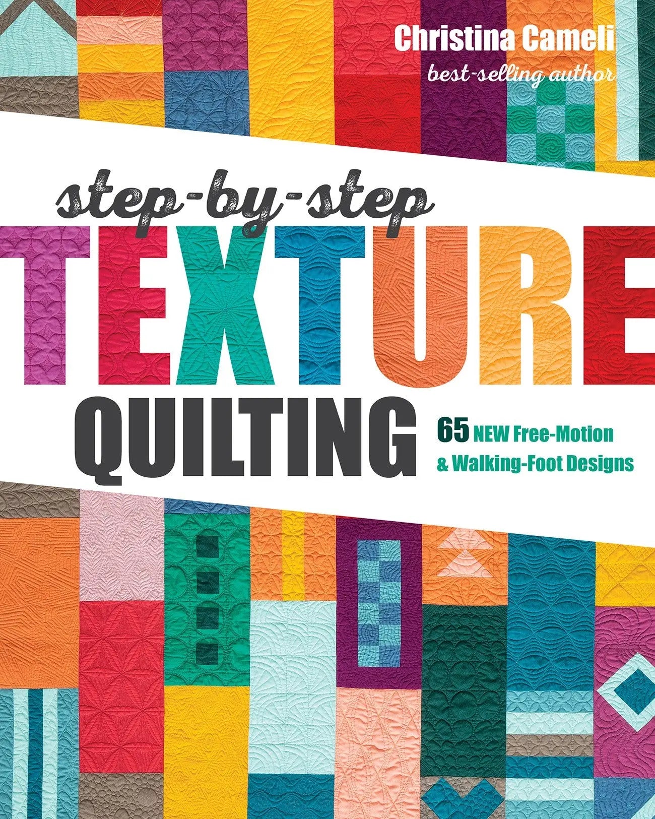 Step-By-Step Texture Quilting - Linda's Electric Quilters