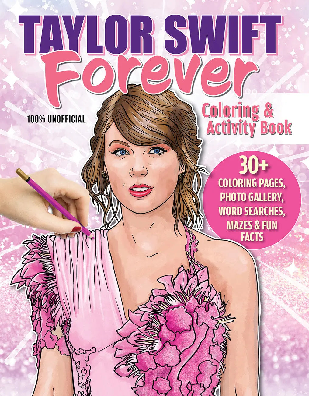 Taylor Swift Forever Coloring & Activity Book