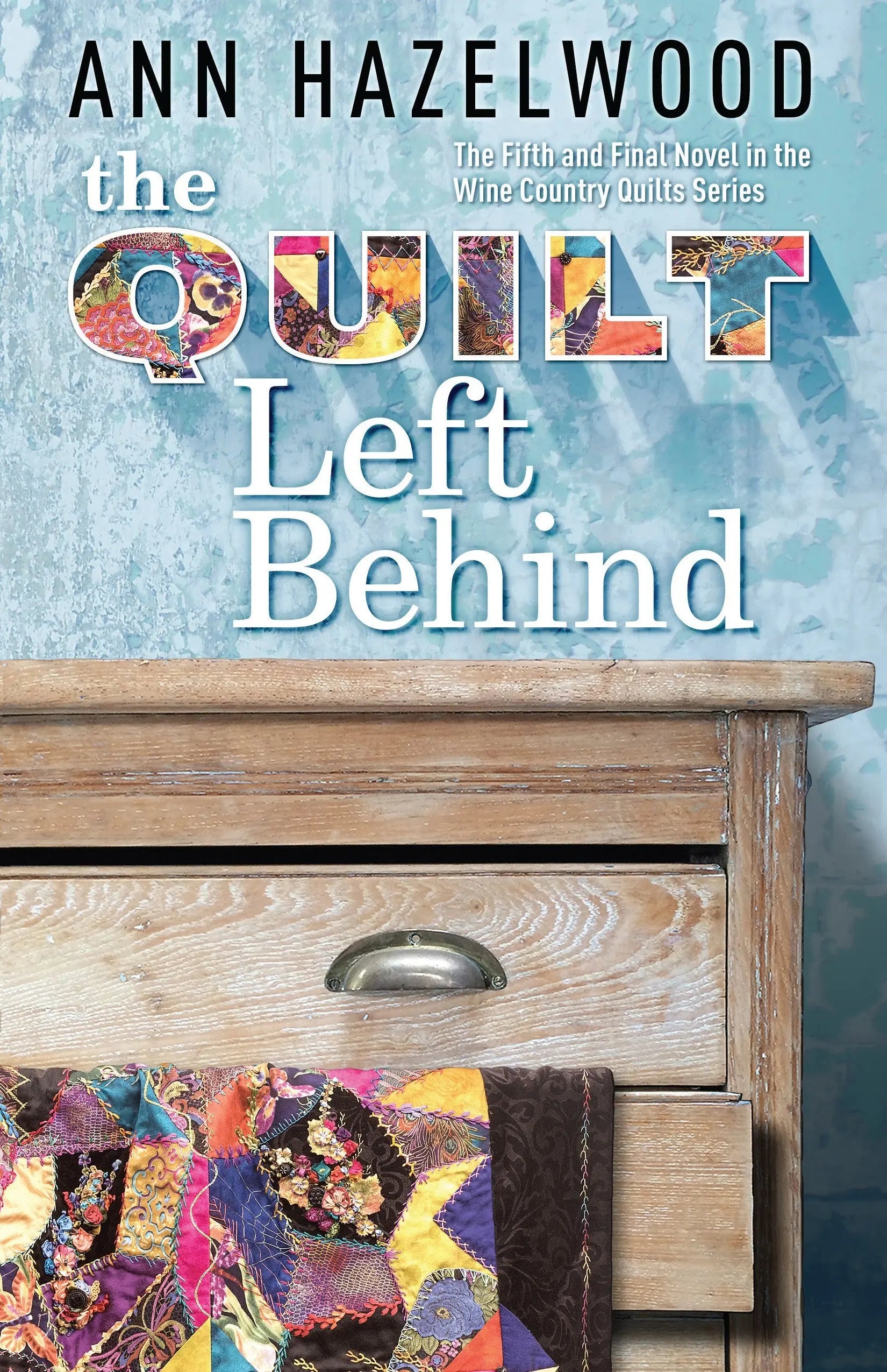 The Quilt Left Behind - Linda's Electric Quilters