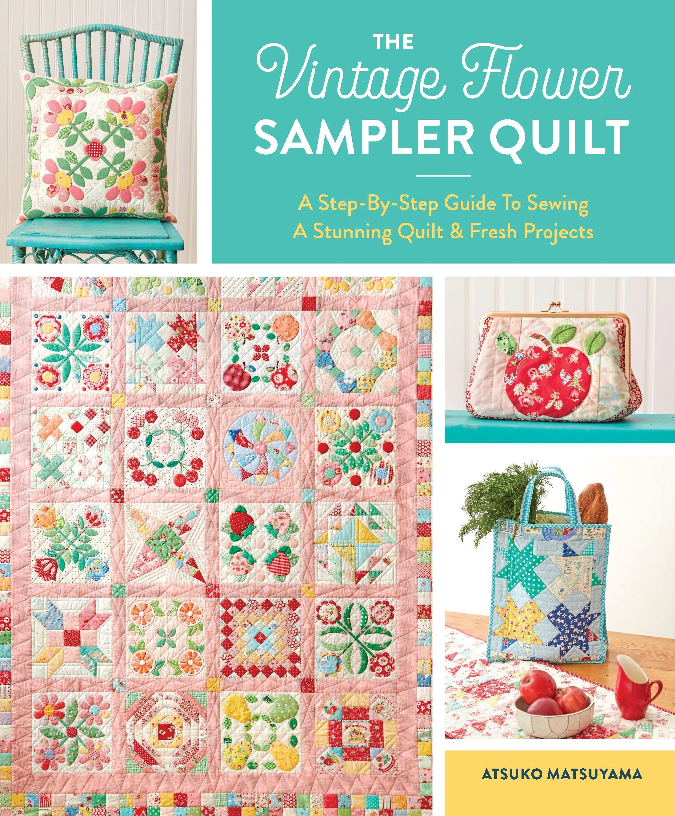 The Vintage Flower Sampler Quilt - Linda's Electric Quilters