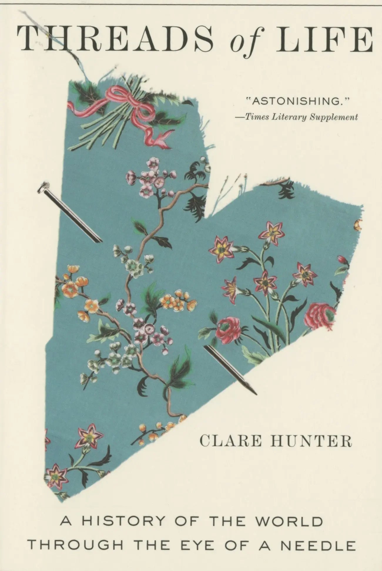 Threads of Life A History Of The World Through The Eye Of A Needle - Linda's Electric Quilters