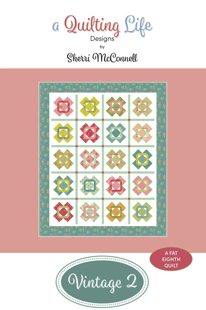 Vintage 2 Quilt Pattern - Linda's Electric Quilters